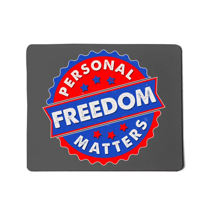 Personal Freedom Matters Emblem Mousepad