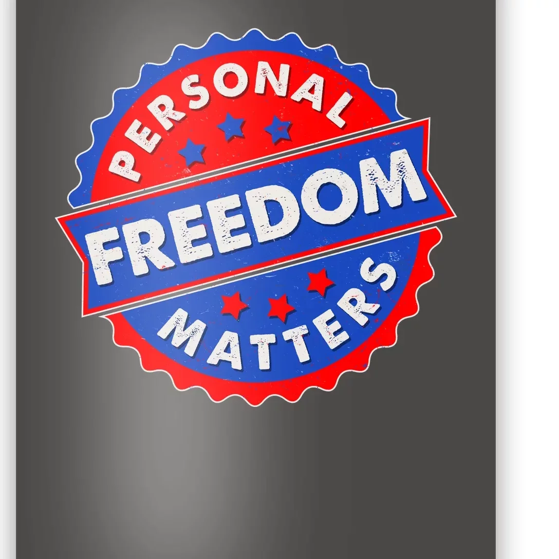 Personal Freedom Matters Emblem Poster