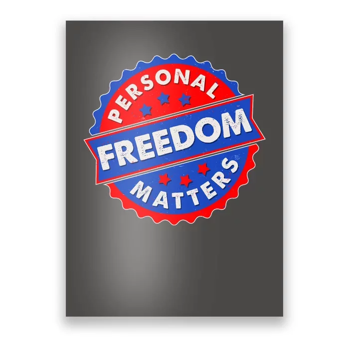 Personal Freedom Matters Emblem Poster