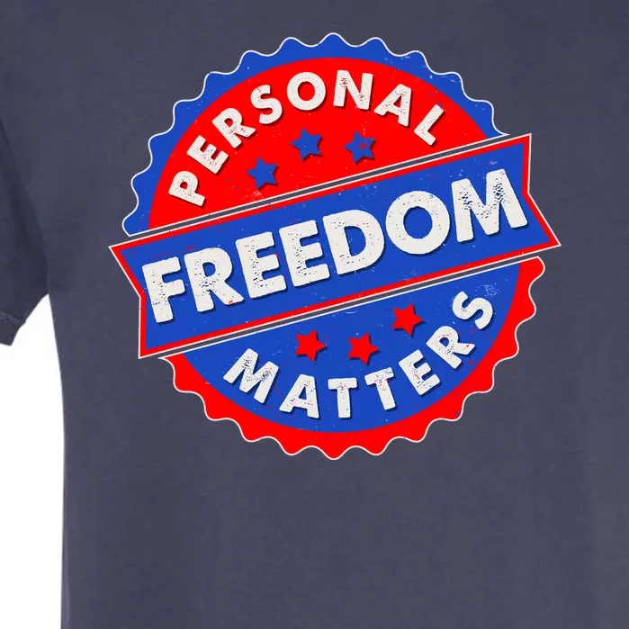 Personal Freedom Matters Emblem Garment-Dyed Heavyweight T-Shirt