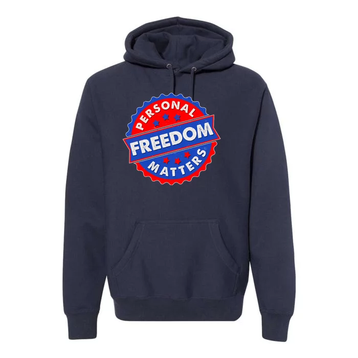 Personal Freedom Matters Emblem Premium Hoodie