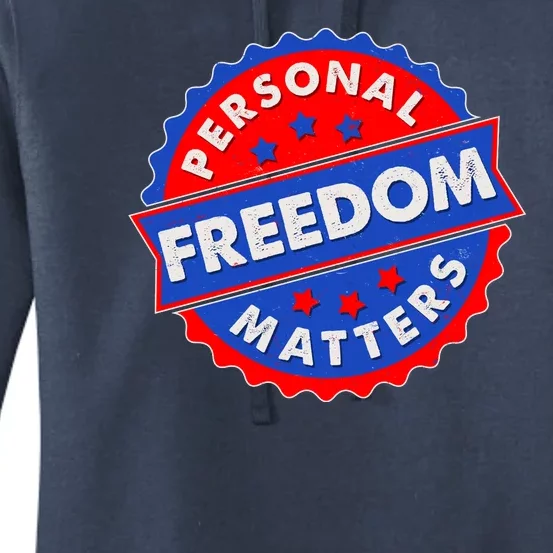 Personal Freedom Matters Emblem Women's Pullover Hoodie