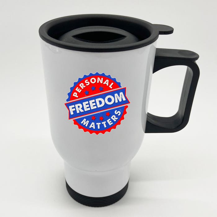 Personal Freedom Matters Emblem Front & Back Stainless Steel Travel Mug