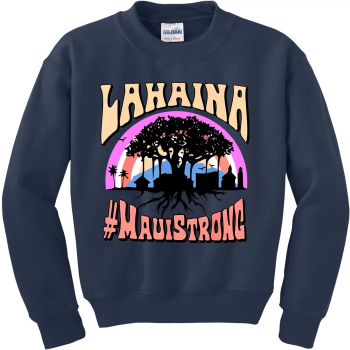 Pray For Maui Hawaii Maui Strong Lahaina Banyan Tree Gift Kids Sweatshirt