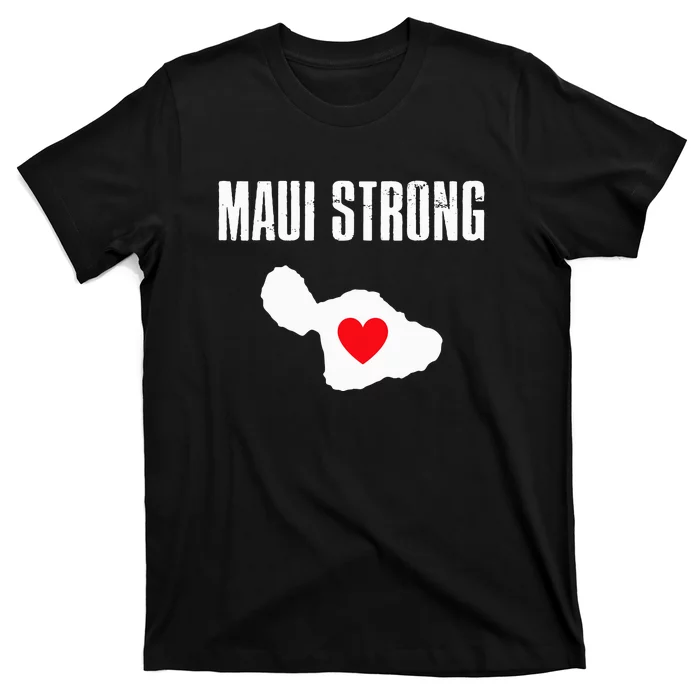 Pray For Maui Hawaii Strong Lahaina Fires Gift T-Shirt