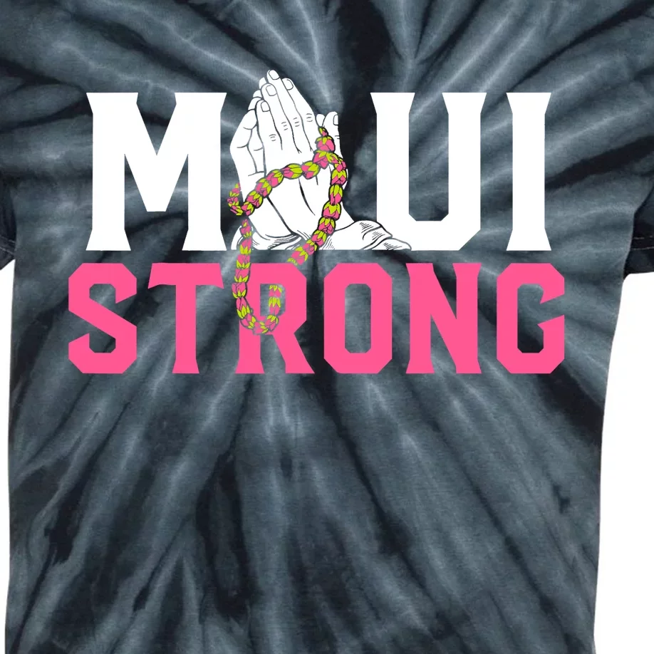 Pray For Maui Hawaii Strong Support For Hawaii Fire Victims Kids Tie-Dye T-Shirt