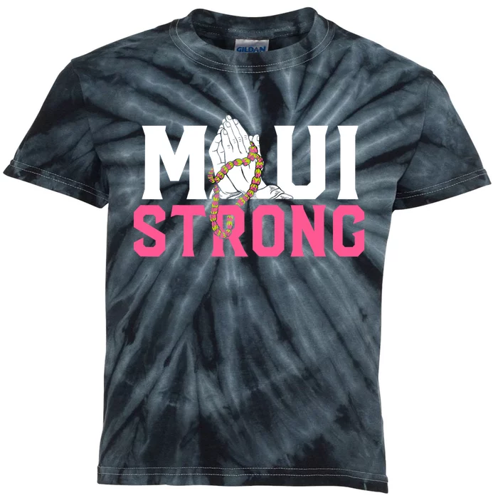 Pray For Maui Hawaii Strong Support For Hawaii Fire Victims Kids Tie-Dye T-Shirt