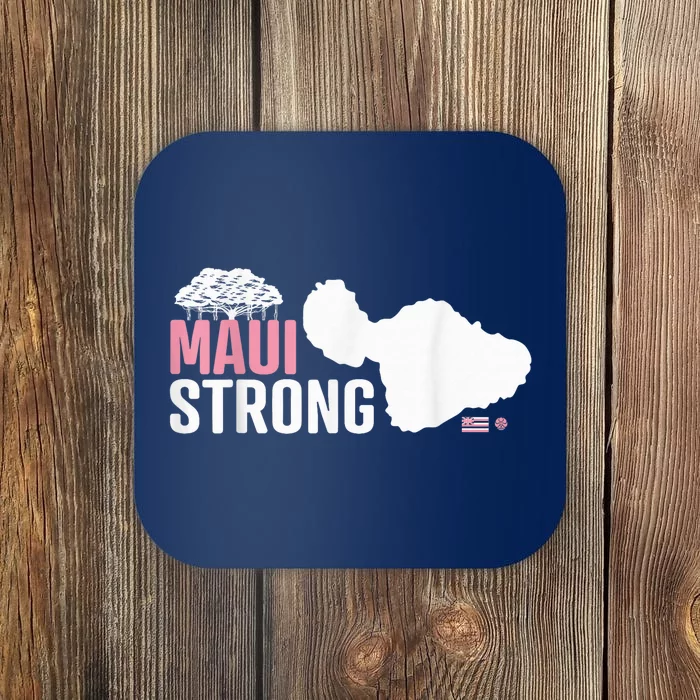 Pray for Maui Hawaii Strong Coaster