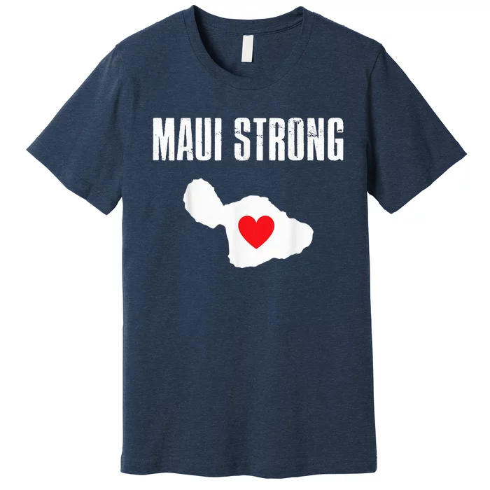 Pray for Maui Hawaii Strong Premium T-Shirt