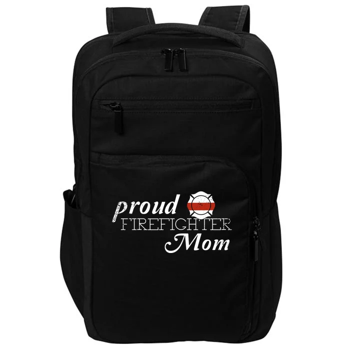 Proud Firefighter Mom Firefighting Gift Impact Tech Backpack