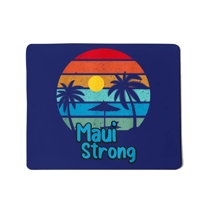 Pray for Maui Hawaii Strong Mousepad