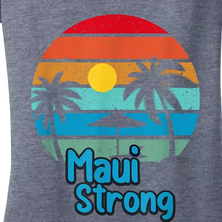 Pray for Maui Hawaii Strong Women's V-Neck T-Shirt