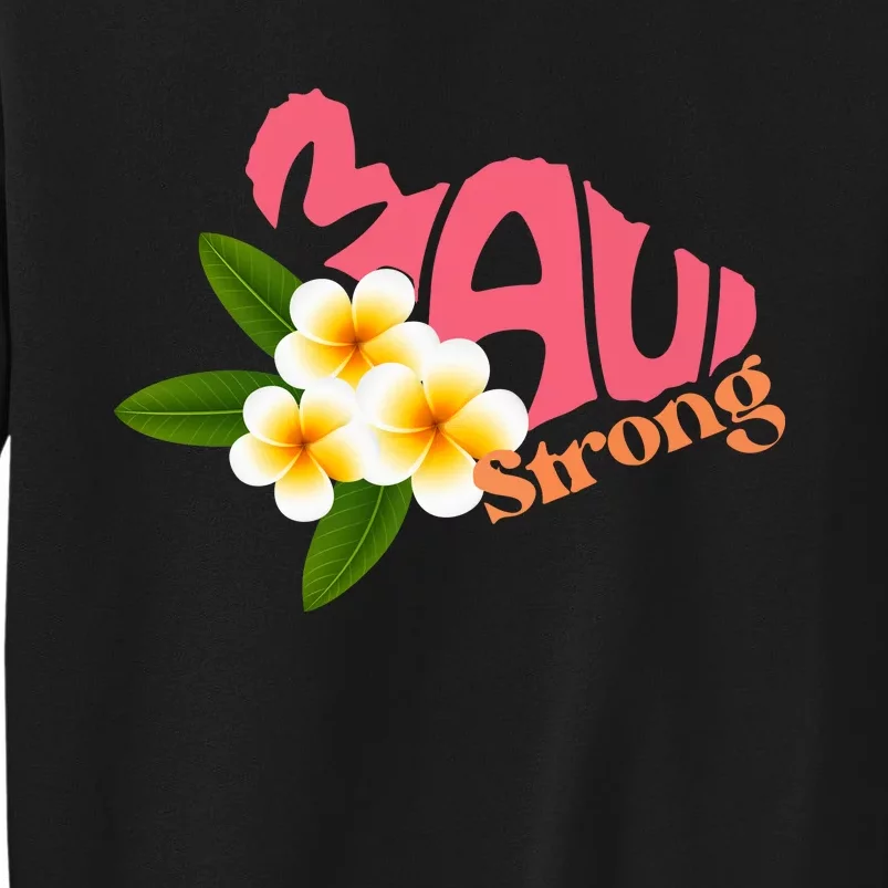 Pray For Maui Hawaii Strong Palm Flower Gift Hawaii Fires Sweatshirt