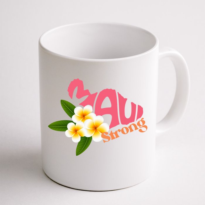 Pray For Maui Hawaii Strong Palm Flower Gift Hawaii Fires Front & Back Coffee Mug