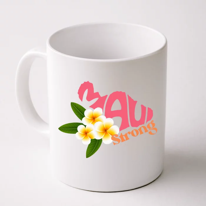 Pray For Maui Hawaii Strong Palm Flower Gift Hawaii Fires Front & Back Coffee Mug