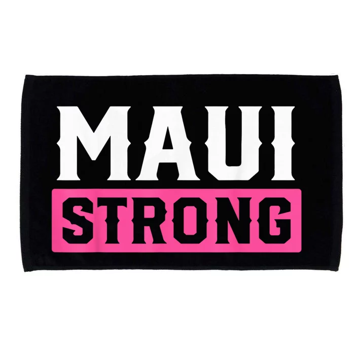 Pray for Maui Hawaii Strong - Maui Lahaina Hawaiian Islands Microfiber Hand Towel