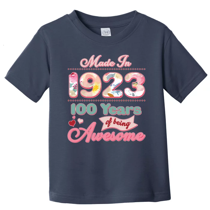 Pink Floral Made In 1923 100 Years Of Being Awesome Birthday Toddler T-Shirt