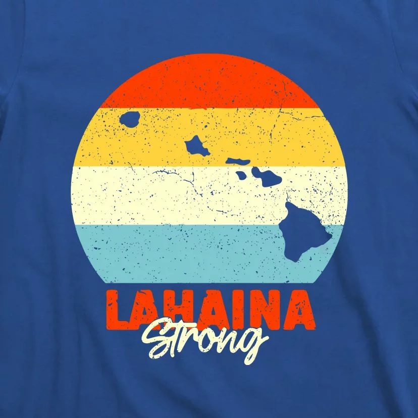 Pay For Maui Lahaina Strong Vintage Gift T-Shirt