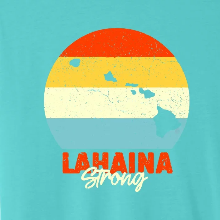 Pay For Maui Lahaina Strong Vintage Gift ChromaSoft Performance T-Shirt