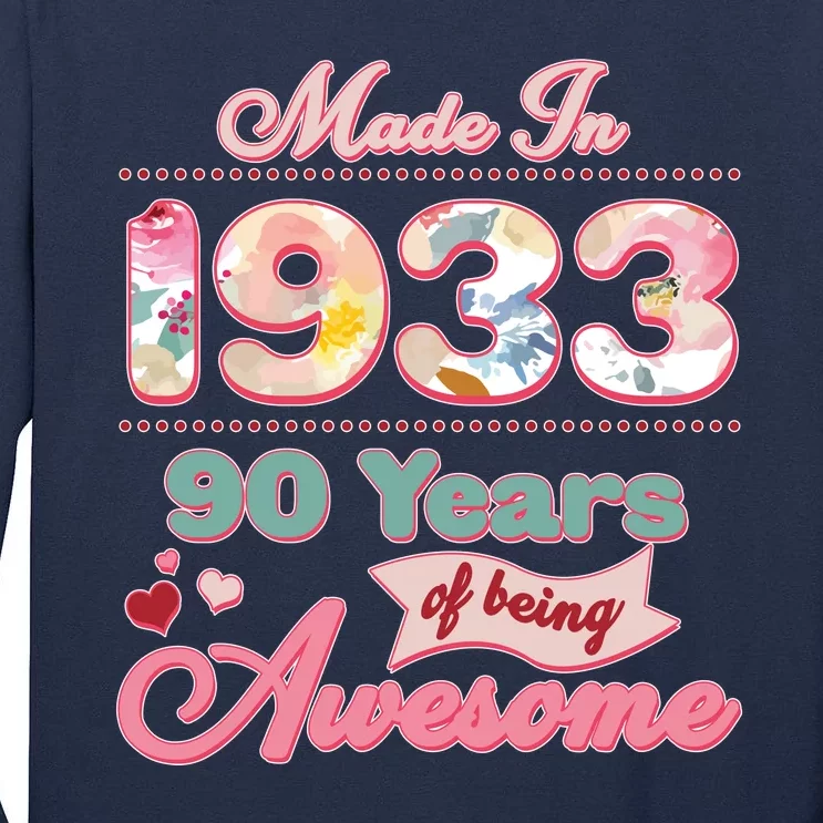 Pink Floral Made In 1933 90 Years Of Being Awesome Birthday Tall Long Sleeve T-Shirt