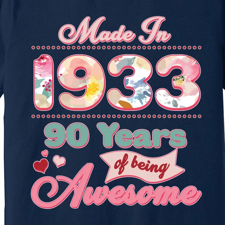 Pink Floral Made In 1933 90 Years Of Being Awesome Birthday Premium T-Shirt