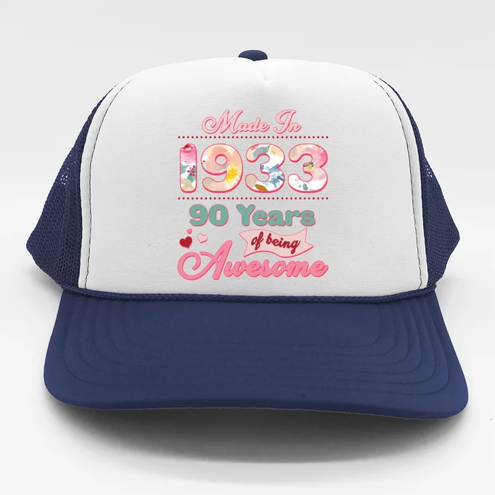 Pink Floral Made In 1933 90 Years Of Being Awesome Birthday Trucker Hat