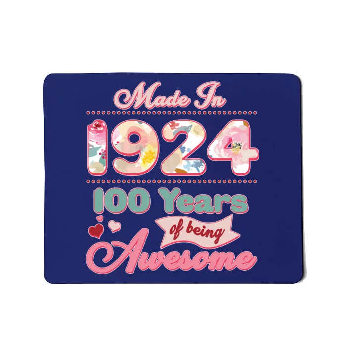 Pink Floral Made In 1924 100 Years Of Being Awesome Birthday Mousepad