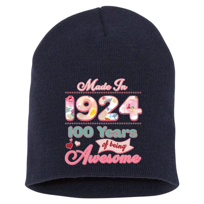 Pink Floral Made In 1924 100 Years Of Being Awesome Birthday Short Acrylic Beanie