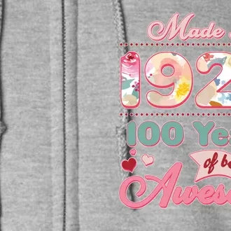 Pink Floral Made In 1924 100 Years Of Being Awesome Birthday Full Zip Hoodie