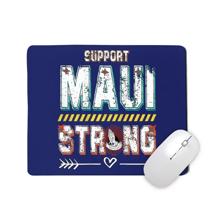 Pray for Maui Hawaii Strong Mousepad