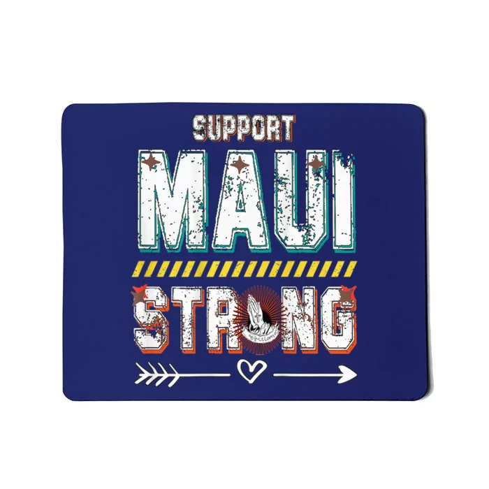 Pray for Maui Hawaii Strong Mousepad