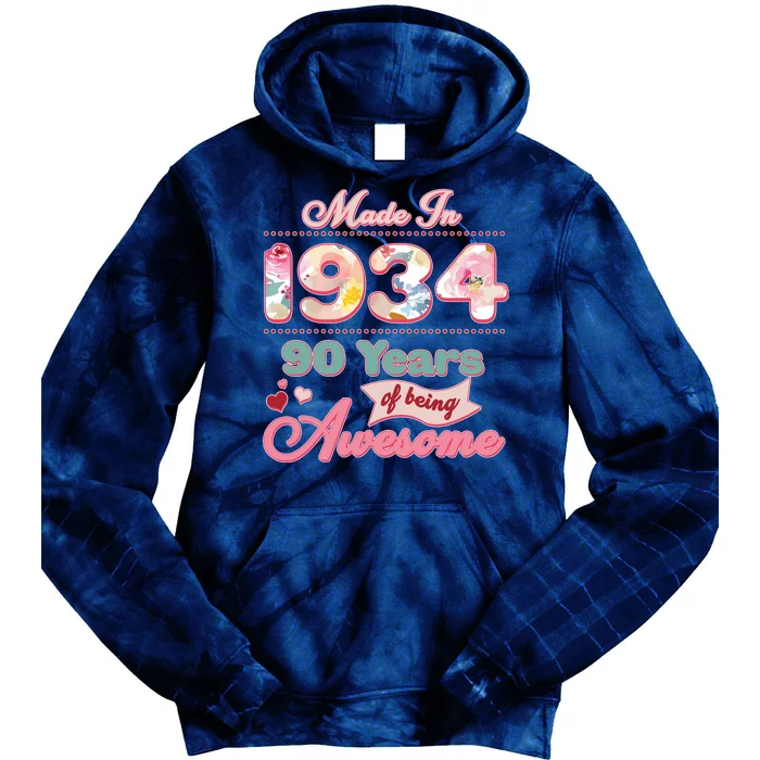 Pink Floral Made In 1934 90 Years Of Being Awesome Birthday Tie Dye Hoodie