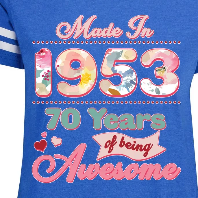 Pink Floral Made In 1953 70 Years Of Being Awesome Birthday Enza Ladies Jersey Football T-Shirt