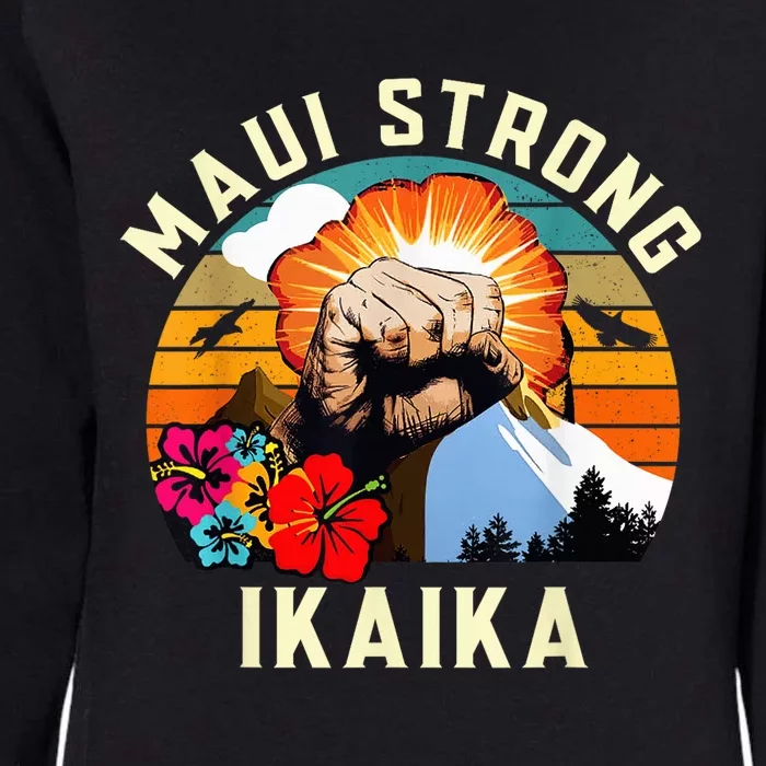 Pray For Maui Hawaii Strong Tee Apparel Matching Family Womens California Wash Sweatshirt