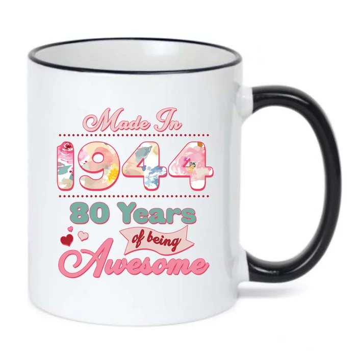 Pink Floral Made In 1944 80 Years Of Being Awesome Birthday Black Color Changing Mug