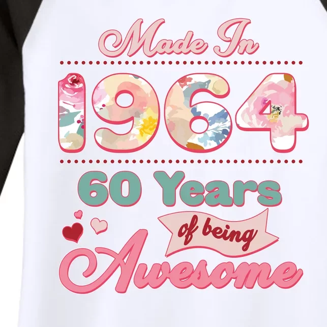 Pink Floral Made In 1964 60 Years Of Being Awesome Birthday Women's Tri-Blend 3/4-Sleeve Raglan Shirt