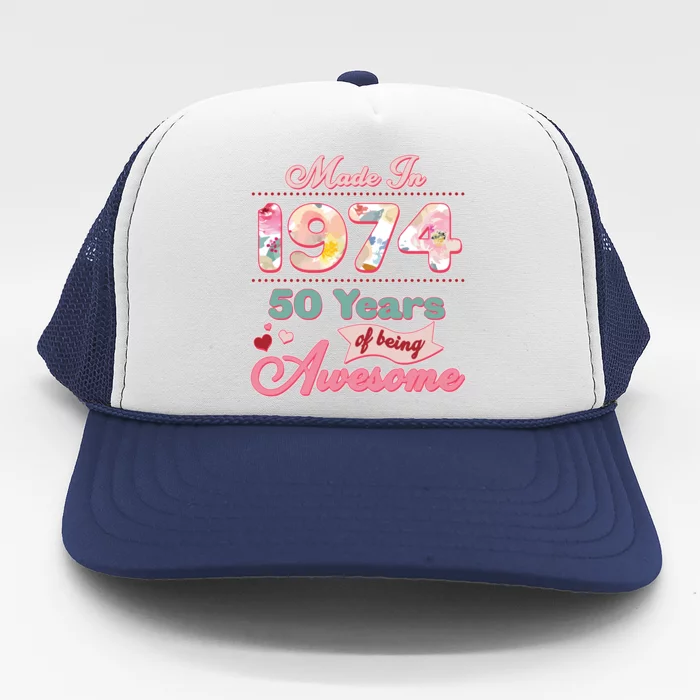 Pink Floral Made In 1974 50 Years Of Being Awesome Birthday Trucker Hat