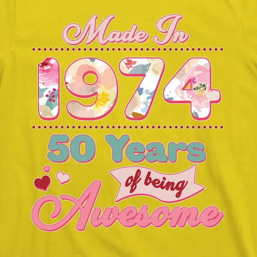 Pink Floral Made In 1974 50 Years Of Being Awesome Birthday T-Shirt