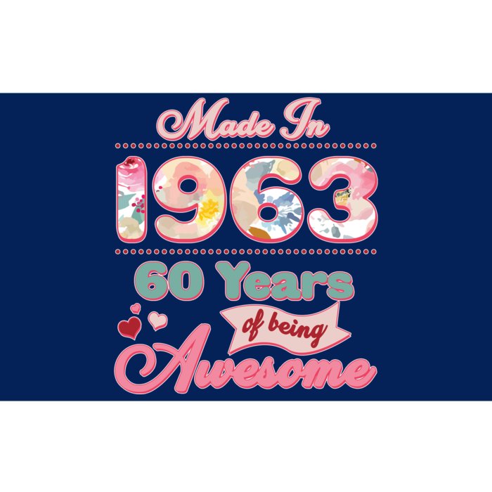 Pink Floral Made In 1963 60 Years Of Being Awesome Birthday Bumper Sticker