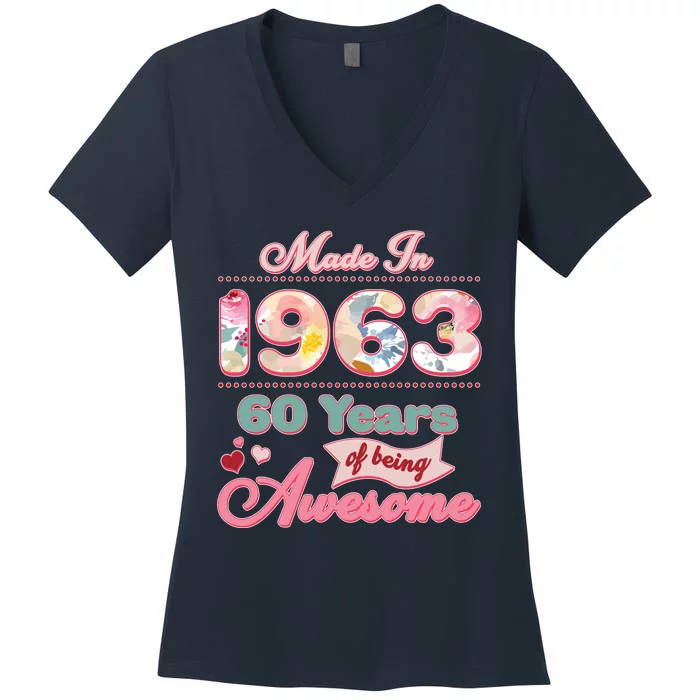 Pink Floral Made In 1963 60 Years Of Being Awesome Birthday Women's V-Neck T-Shirt