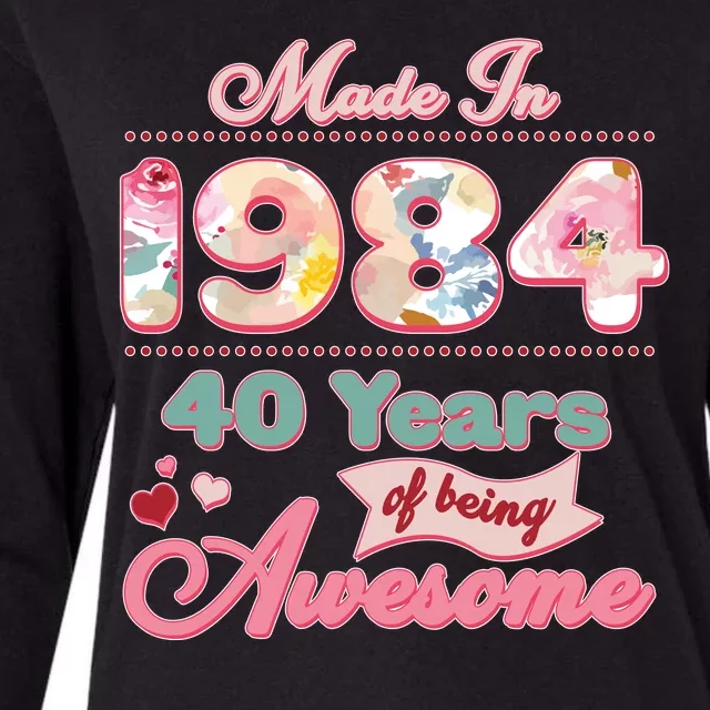 Pink Floral Made In 1984 40 Years Of Being Awesome Birthday Womens Cotton Relaxed Long Sleeve T-Shirt