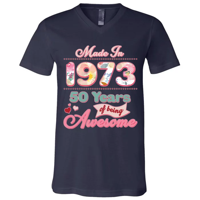 Pink Floral Made In 1973 50 Years Of Being Awesome Birthday V-Neck T-Shirt