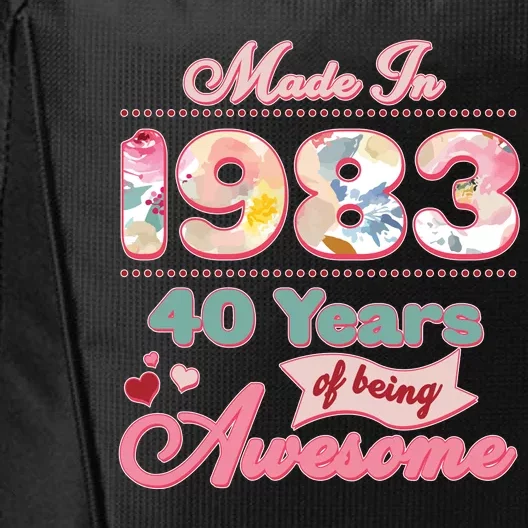 Pink Floral Made In 1983 40 Years Of Being Awesome Birthday City Backpack