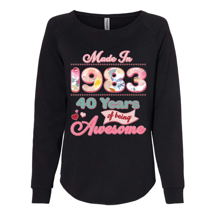 Pink Floral Made In 1983 40 Years Of Being Awesome Birthday Womens California Wash Sweatshirt