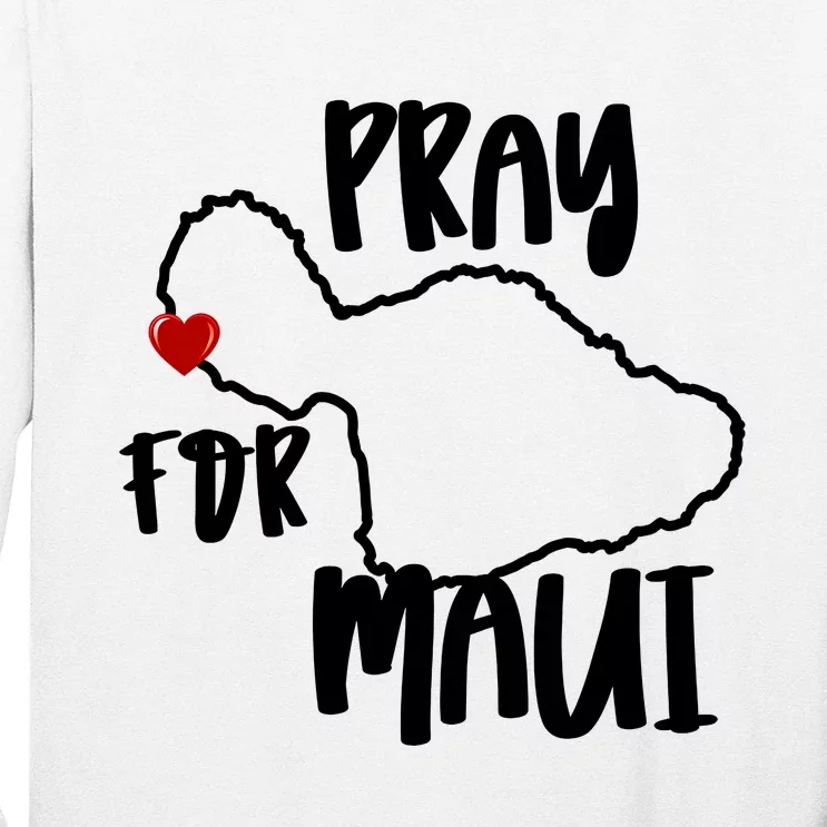 Pray For Maui Hawaii Strong Maui Wildfire Support Men Women Long Sleeve Shirt