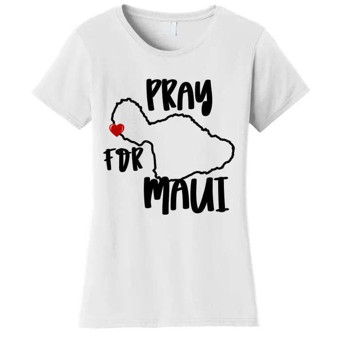 Pray For Maui Hawaii Strong Maui Wildfire Support Men Women Women's T-Shirt