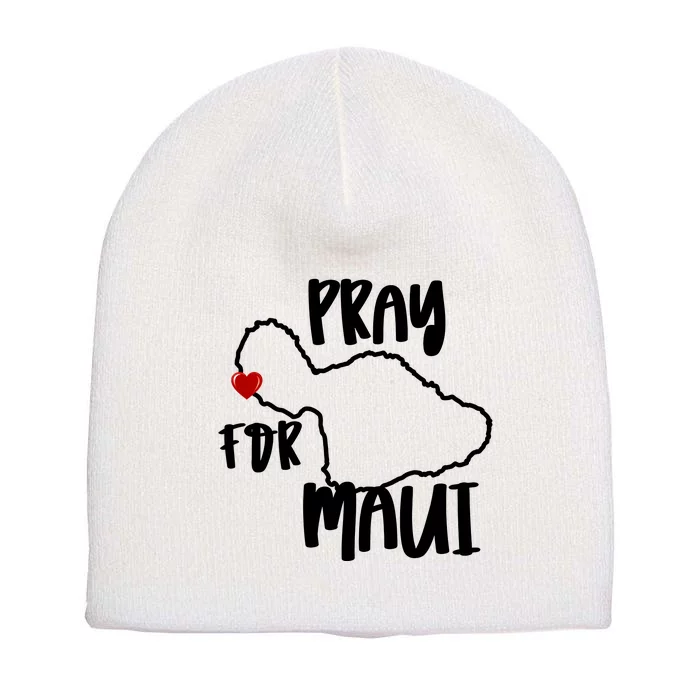 Pray For Maui Hawaii Strong Maui Wildfire Support Men Women Short Acrylic Beanie