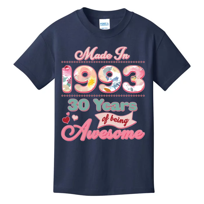 Pink Floral Made In 1993 30 Years Of Being Awesome Birthday Kids T-Shirt