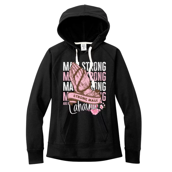 Pray For Maui Hawaii Strong Women's Fleece Hoodie