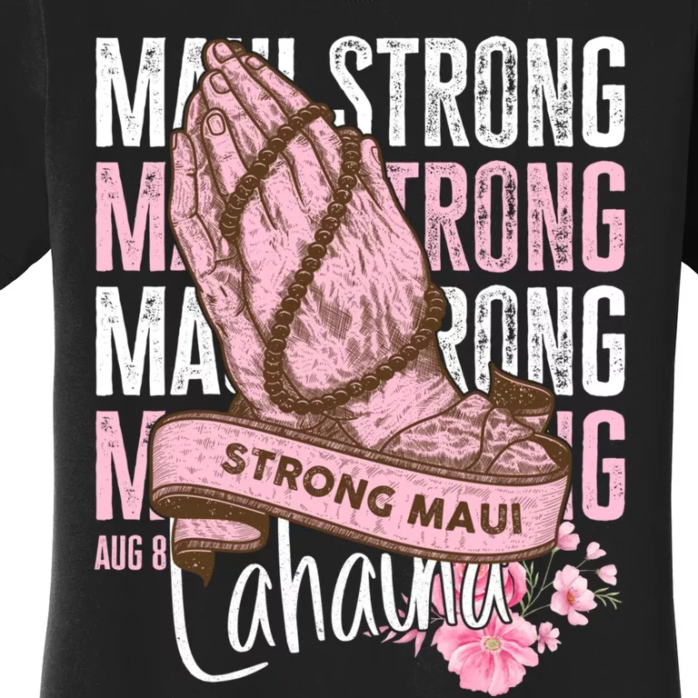 Pray For Maui Hawaii Strong Women's T-Shirt